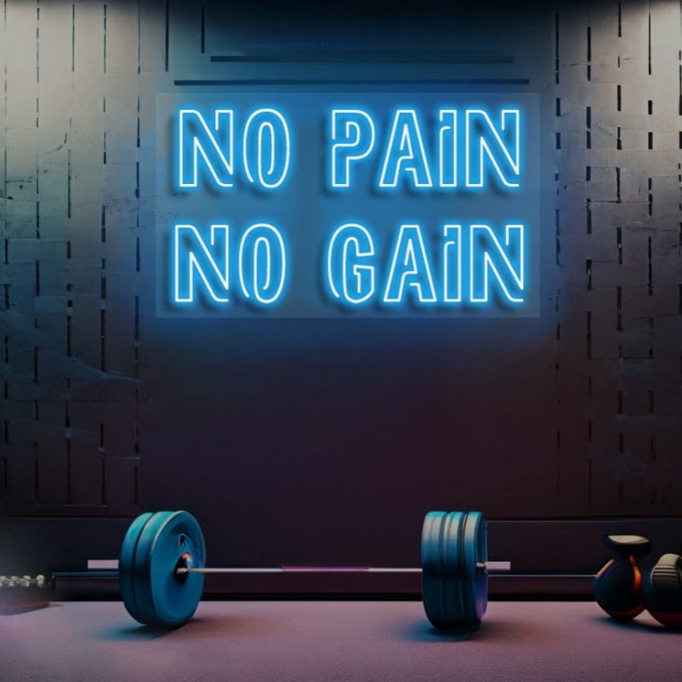 No Pain No Gain LED neon sign