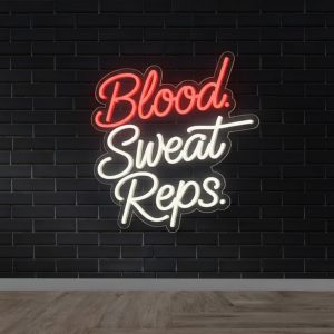 Blood Sweat Reps – Gym LED Neon Sign